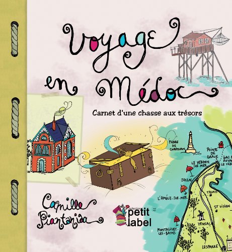 Voyage en médoc - carnet d'une chasse aux trésors 9782361281274