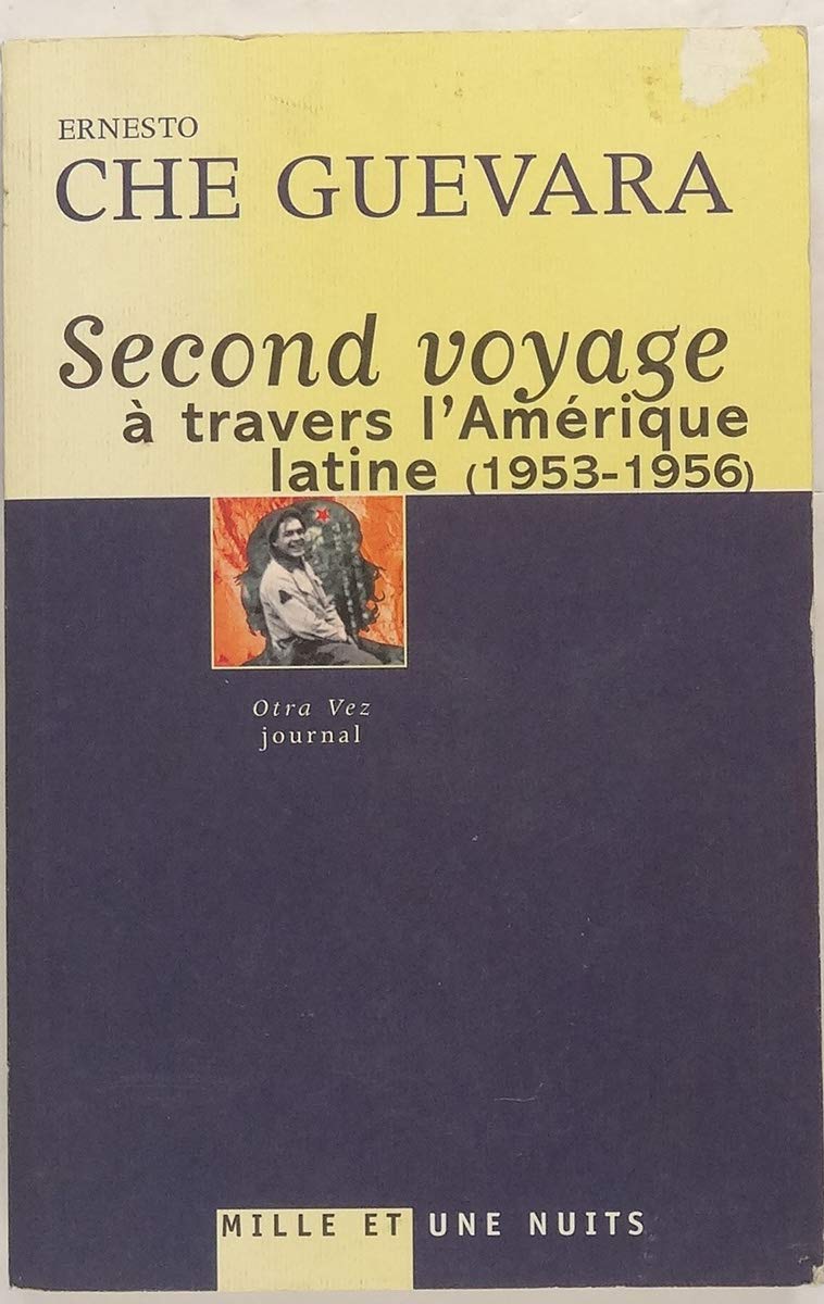 Che Guevara : Second voyage à travers l'Amérique latine (1953-1956) 9782842056599