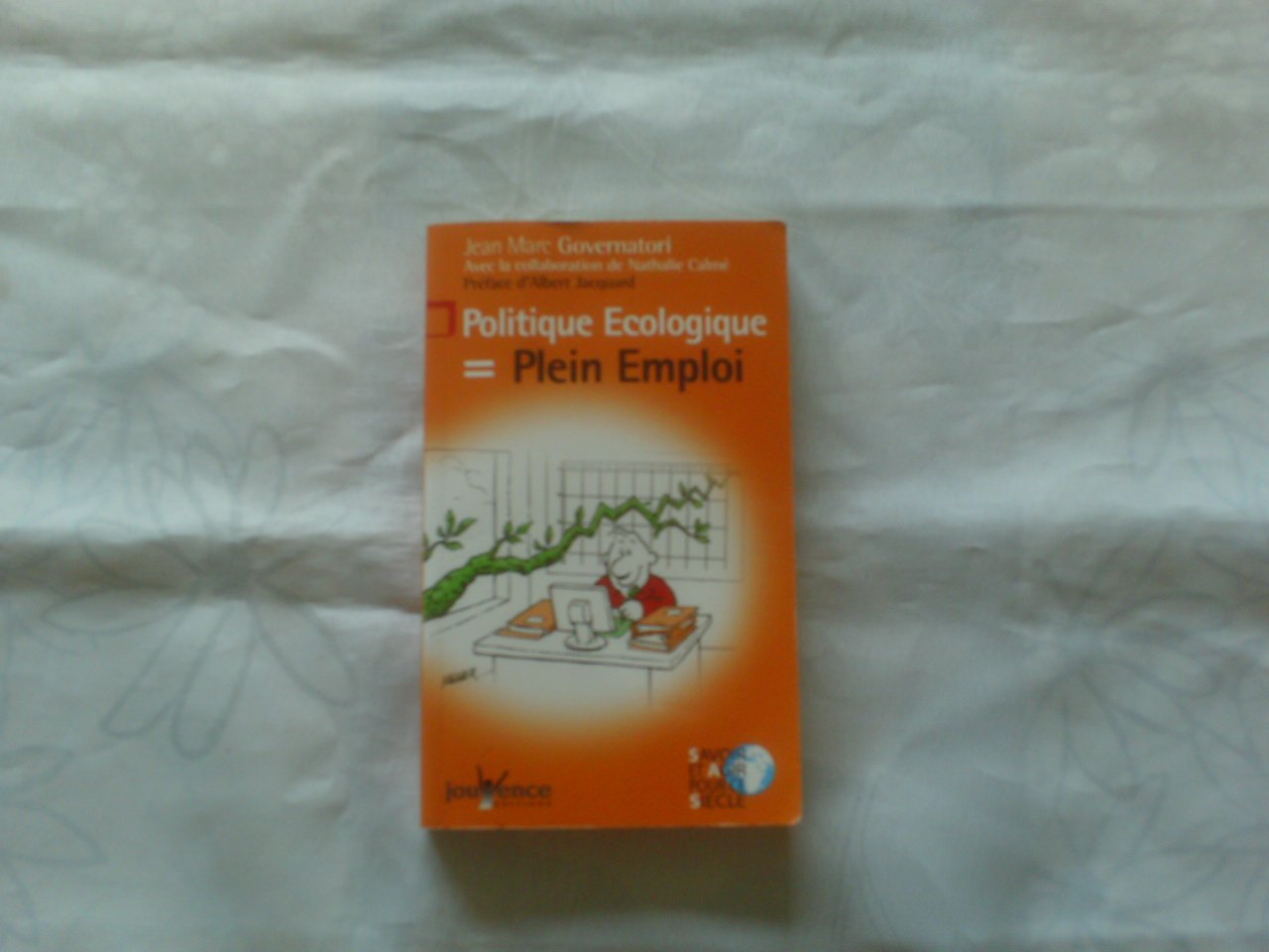 n°9 Politique écologique = Plein emploi 9782883535893