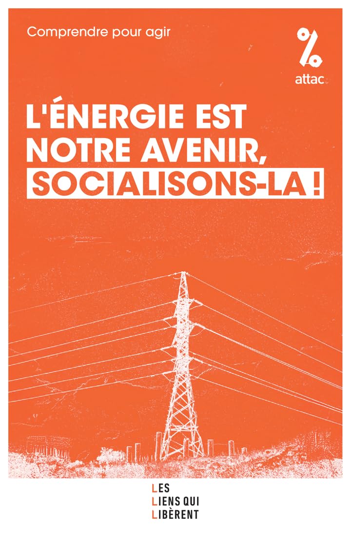 L'énergie est notre avenir, socialisons-la ! 9791020922557