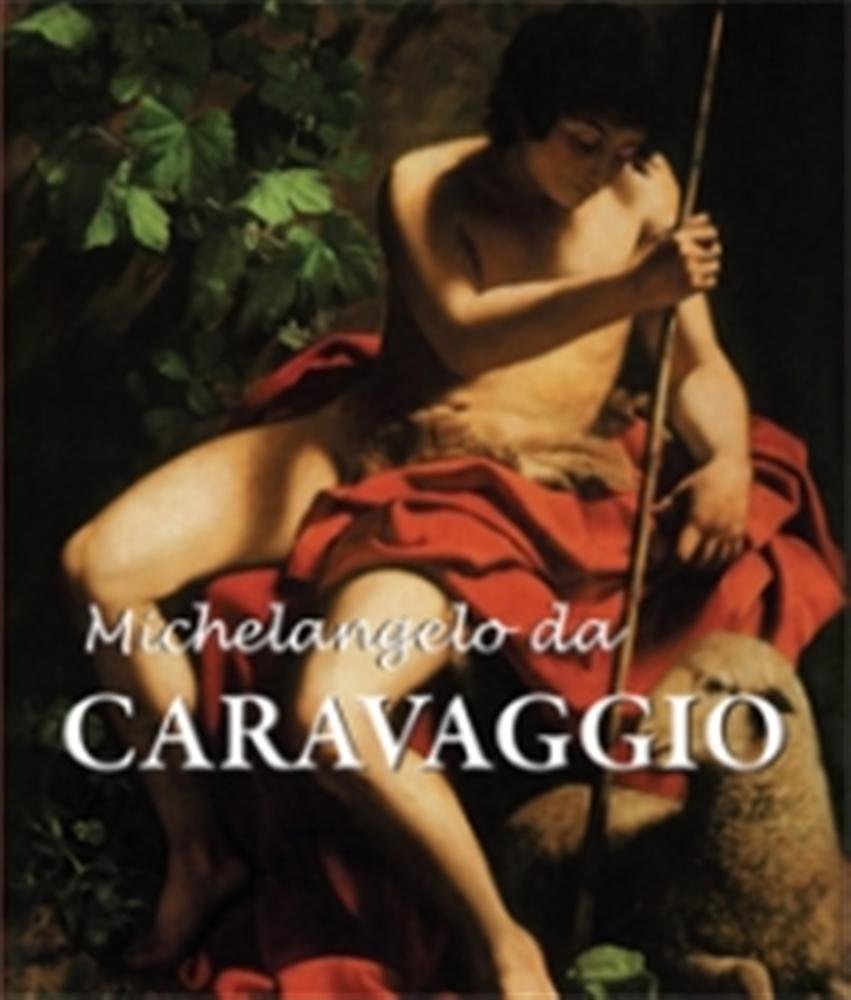 Michelangelo Da Caravaggio 9781906981846