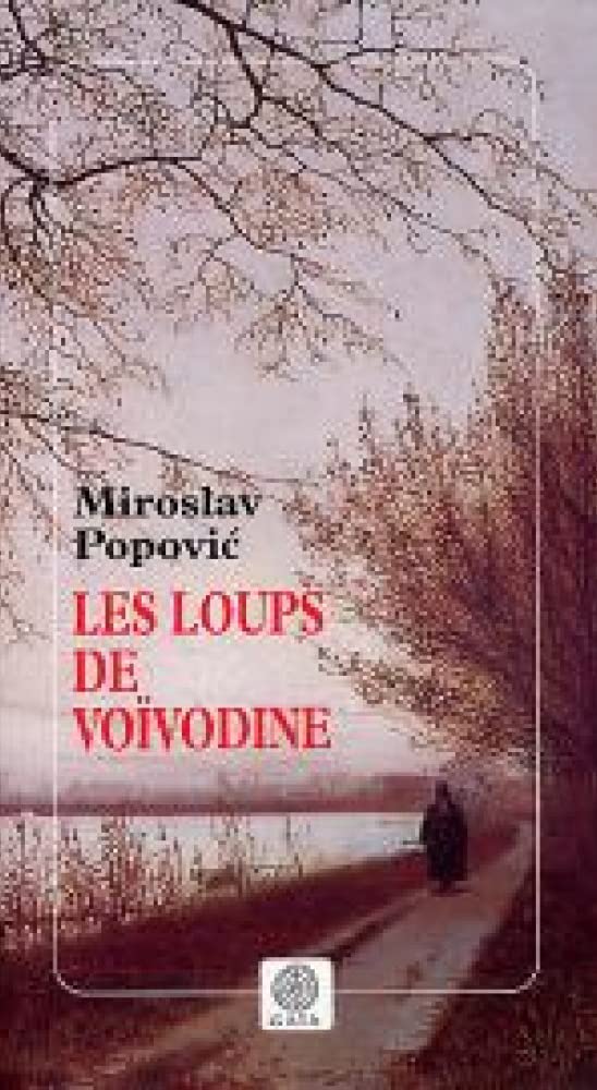 Les loups de Voïvodine 9782847200058