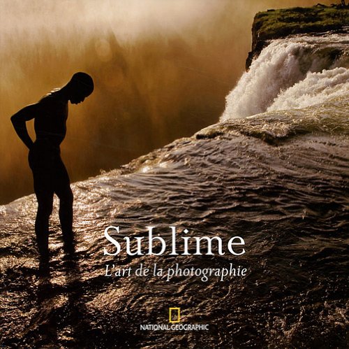 Sublime: L'art de la photographie 9782845823693