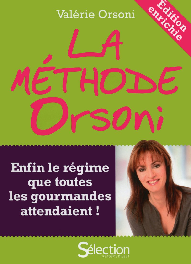 La méthode Orsoni - nouvelle édition enrichie - 9782709825382