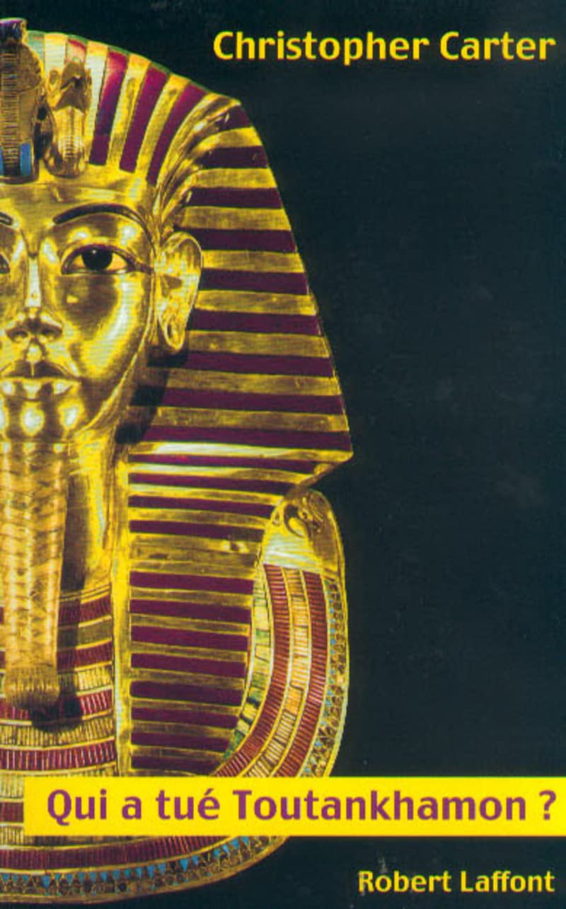 Qui a tué Toutankhamon ? 9782221092361