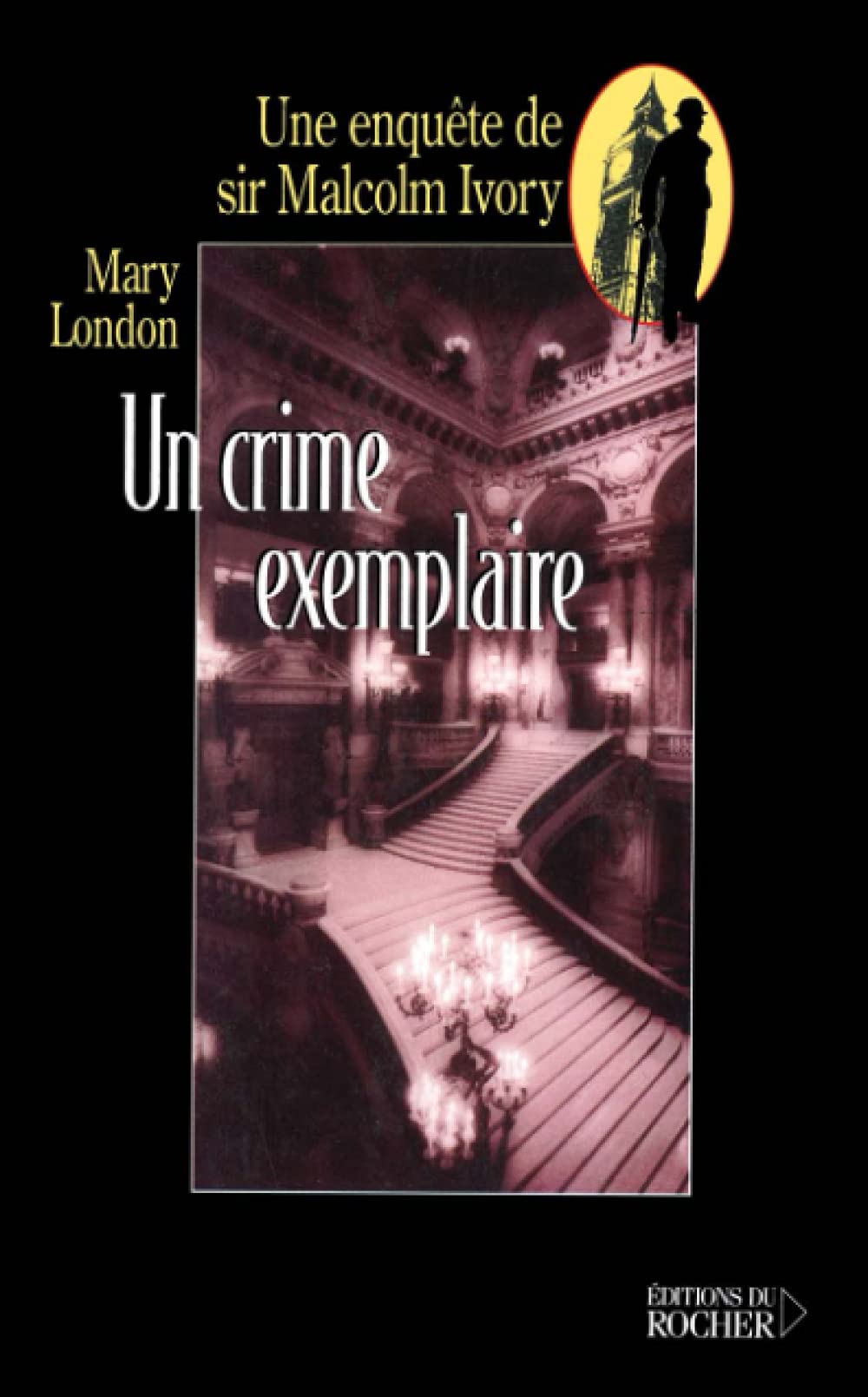 Un crime exemplaire. Une enquête de sir Malcolm Ivory 9782268038551