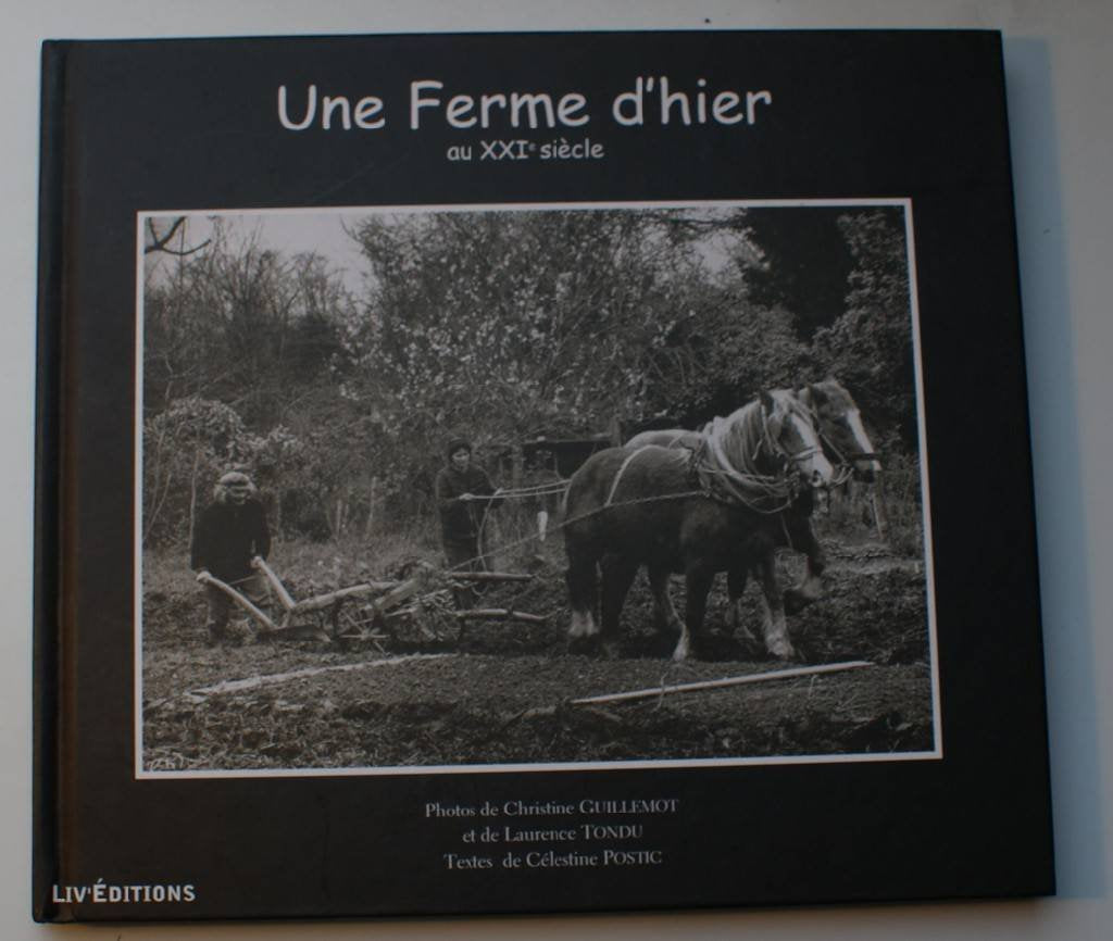 Une ferme d'hier au XXIe siècle 9782844971159