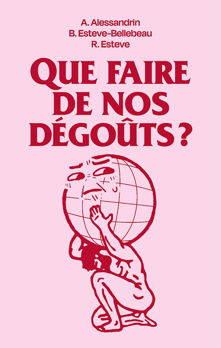 Que faire de nos dégoûts ? 9782490295043
