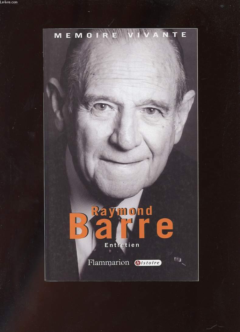 Raymond Barre : Entretien 9782080681263