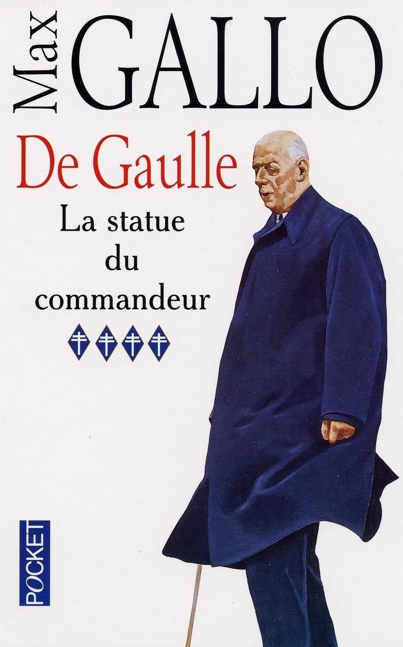 De Gaulle, tome 4. La Statue du commandeur 9782266093057