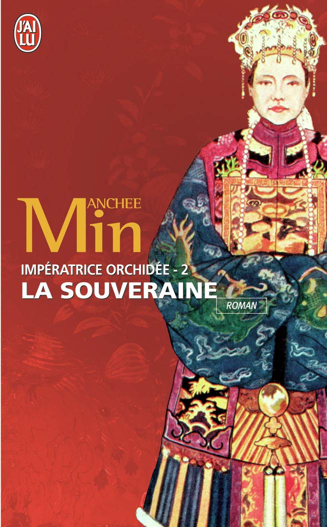 Impératrice Orchidée, 2 : La Souveraine 9782290010082