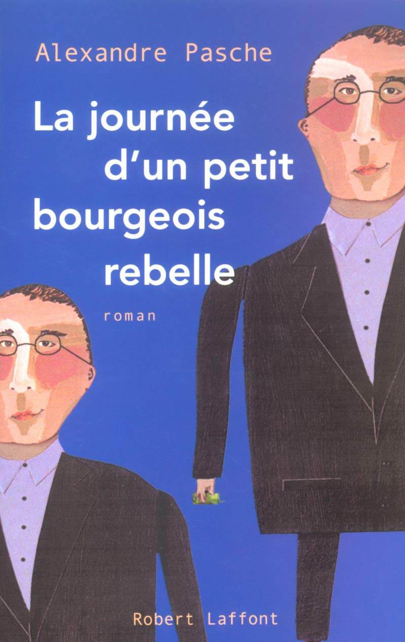 La Journée d'un petit bourgeois rebelle 9782221099759