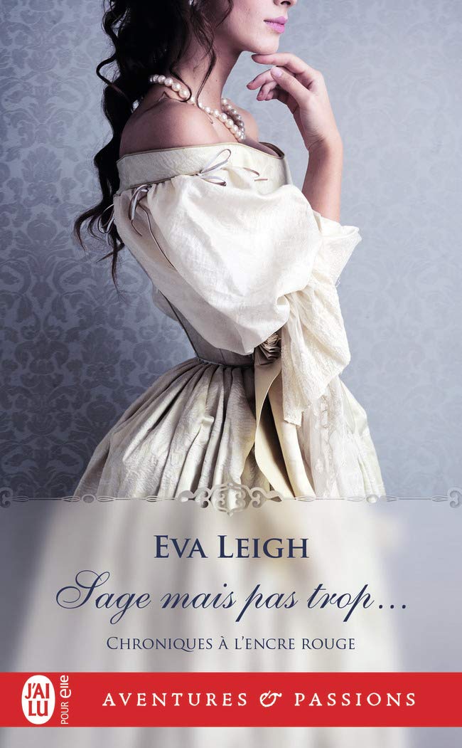 Chroniques à l'encre rouge, 3 : Sage mais pas trop... 9782290160152