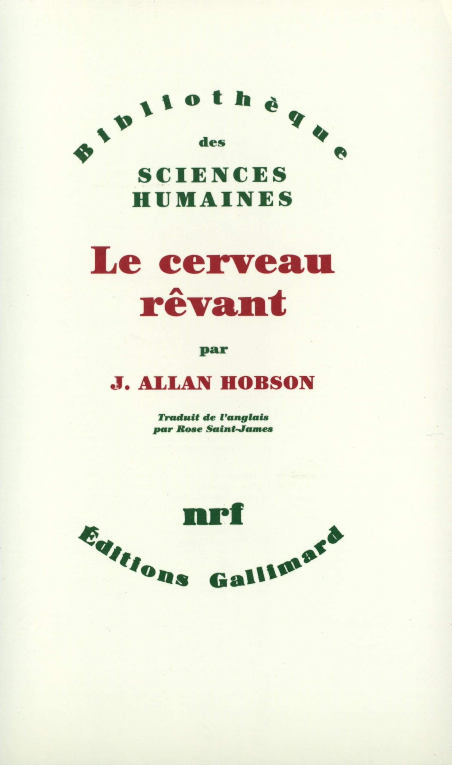 Le cerveau rêvant 9782070725908