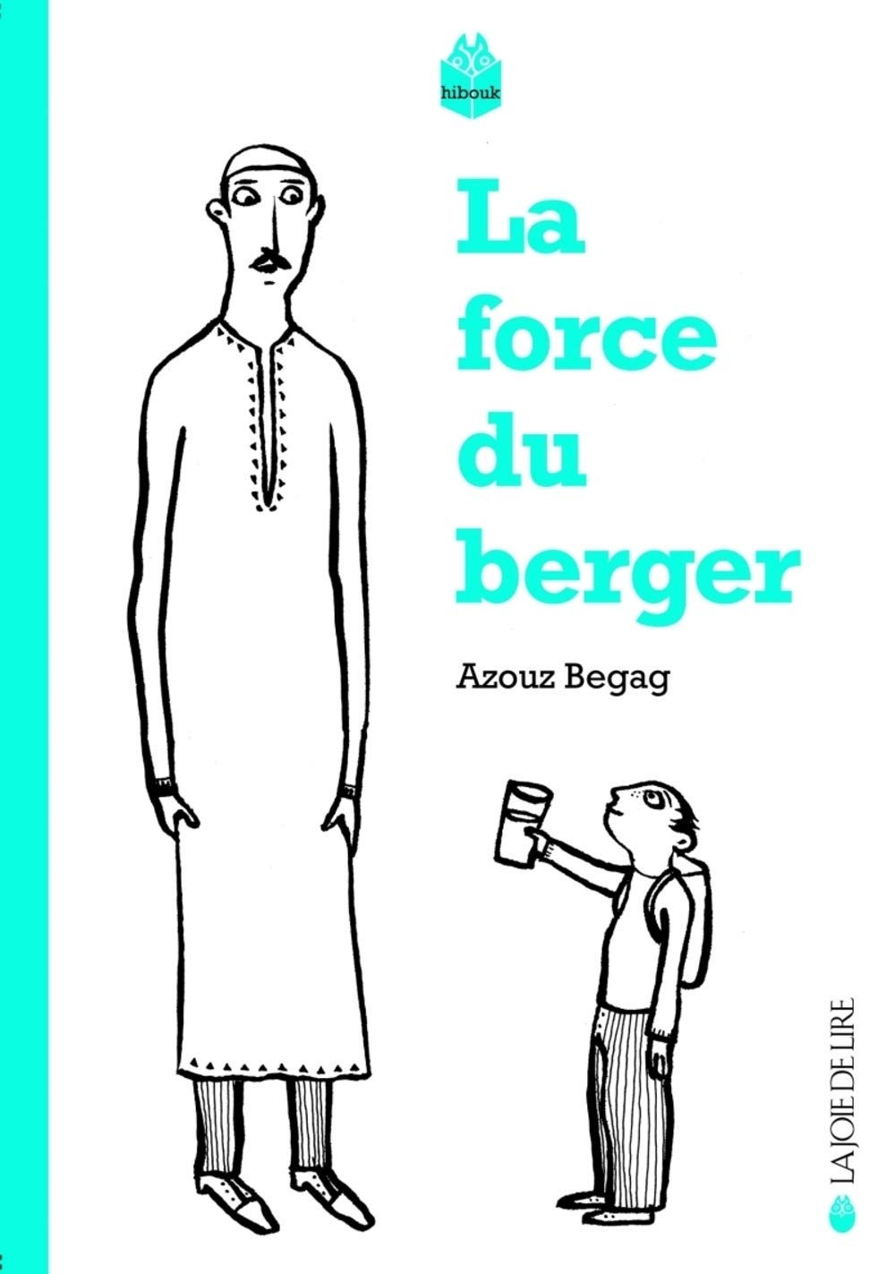 La force du berger: Suivi de Le temps des villages 9782889081219