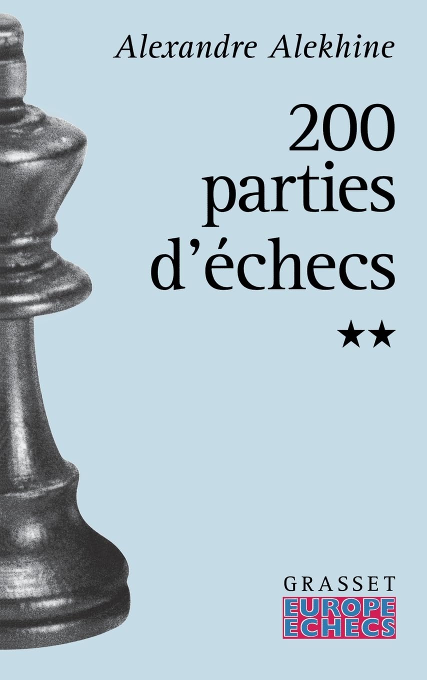 200 parties d'échecs, tome II 9782246586913
