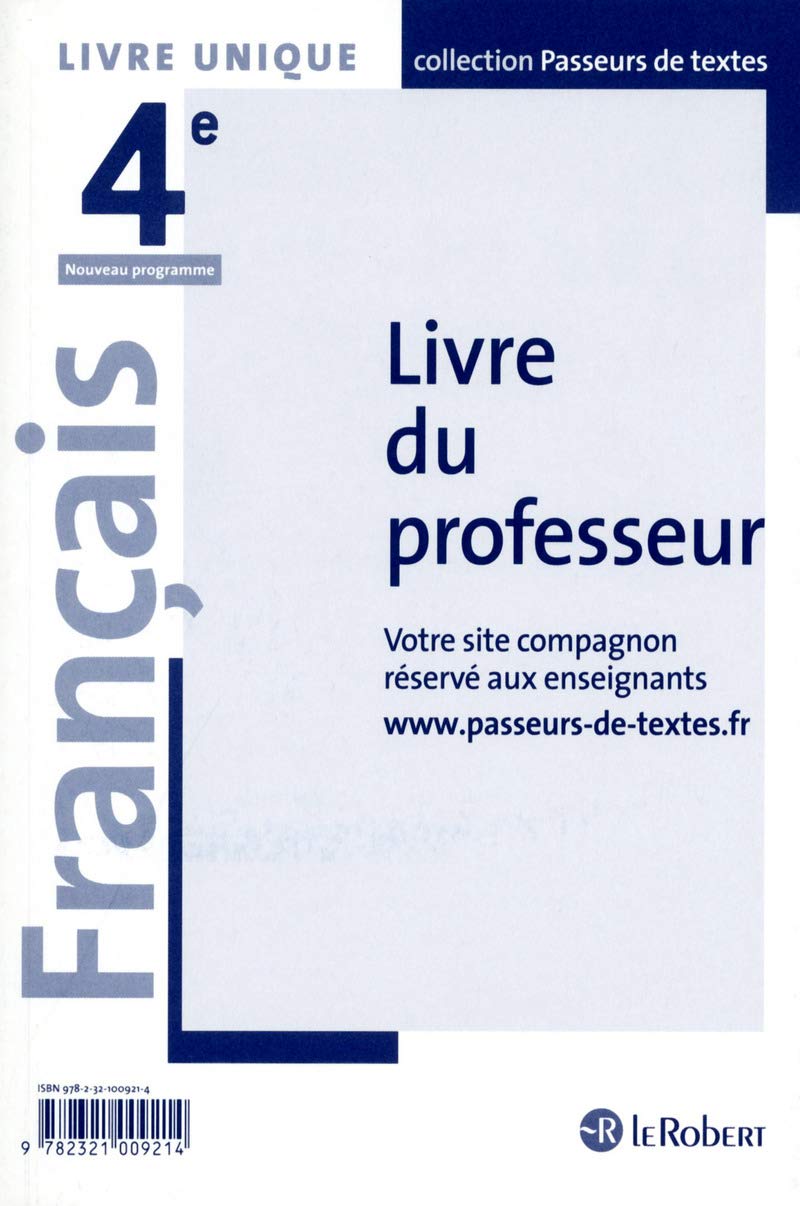 Français Collège 4e - Passeurs de textes - Livre du professeur - Réforme du collège: Broché 9782321009214