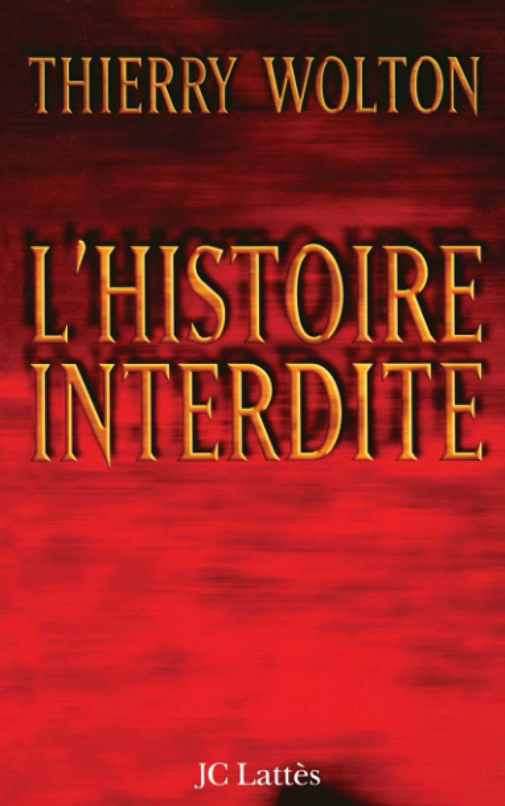 L'Histoire interdite 9782744115424