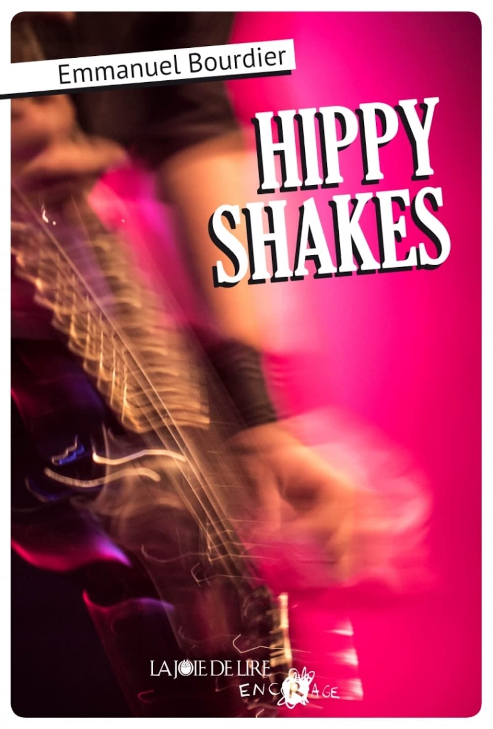 Hippy Shakes 9782889083978
