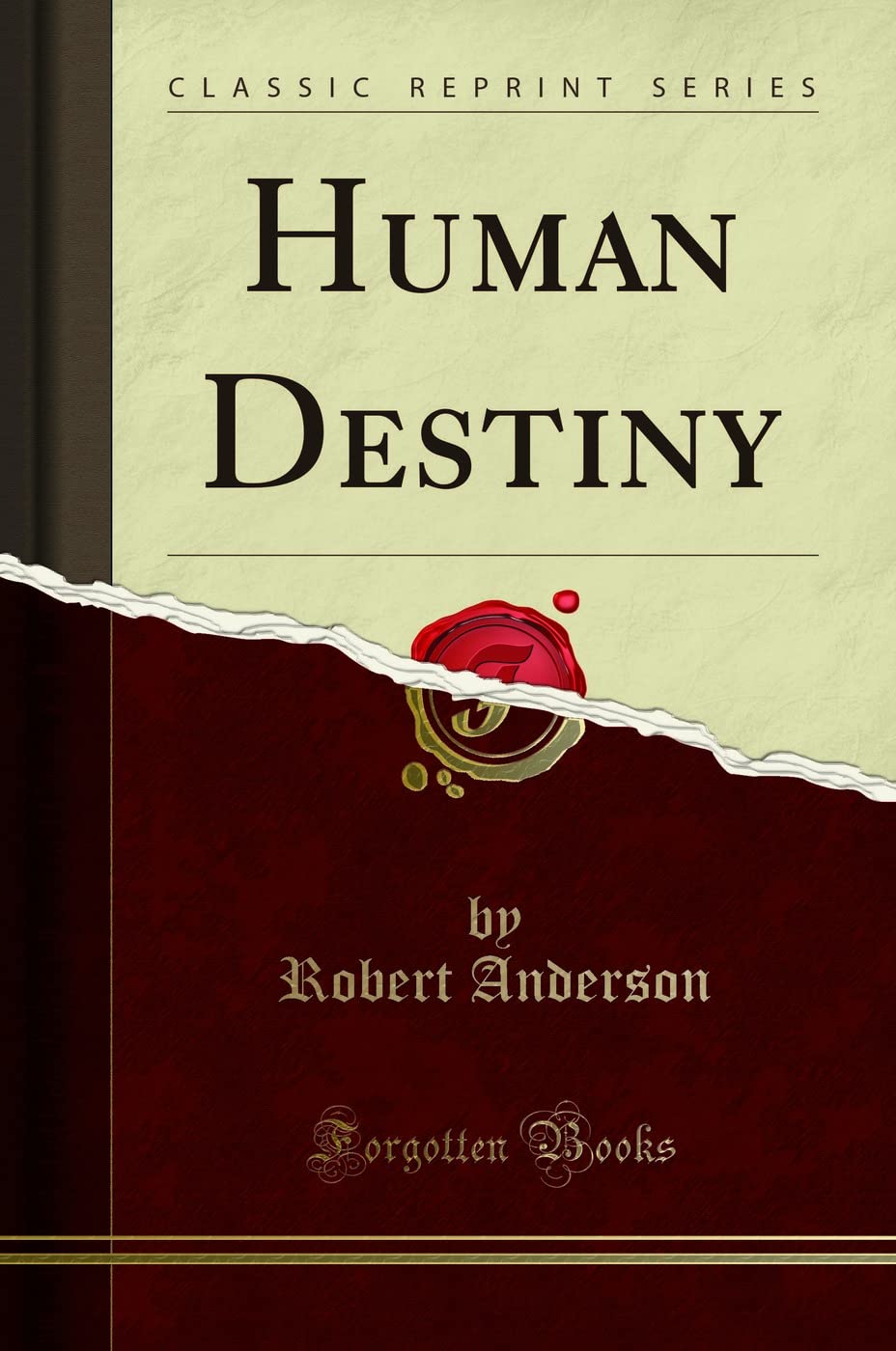 Human Destiny (Classic Reprint) 9781331771869