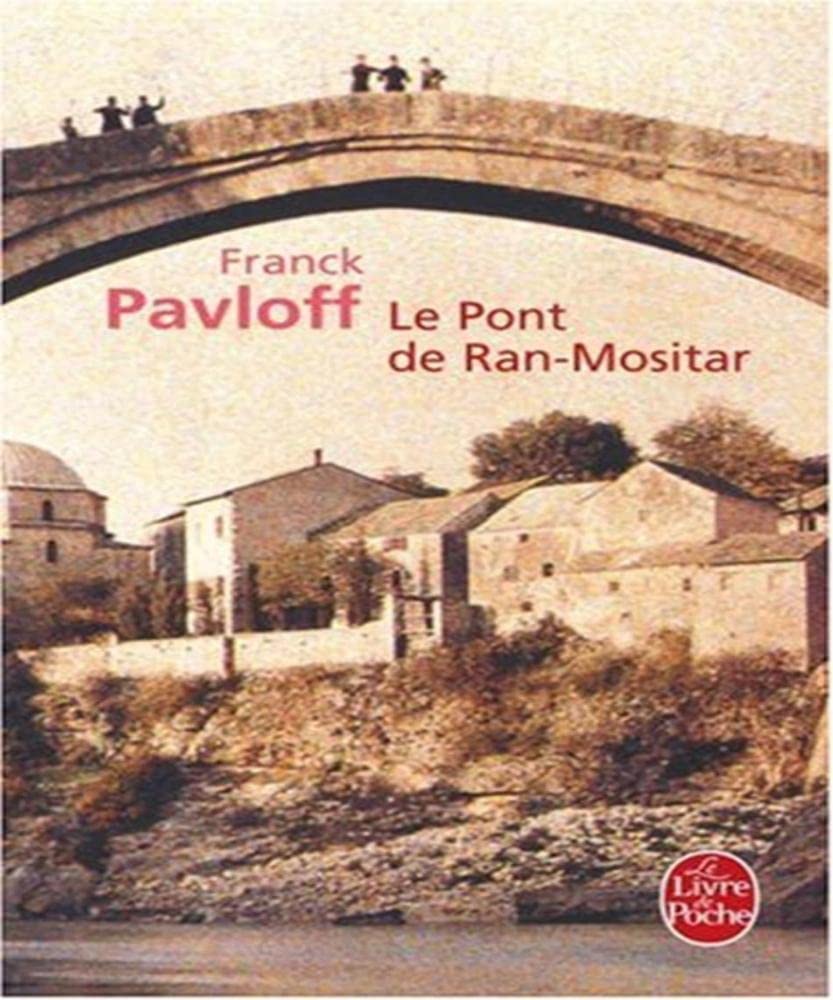 Le Pont de Ran-Mositar 9782253119982