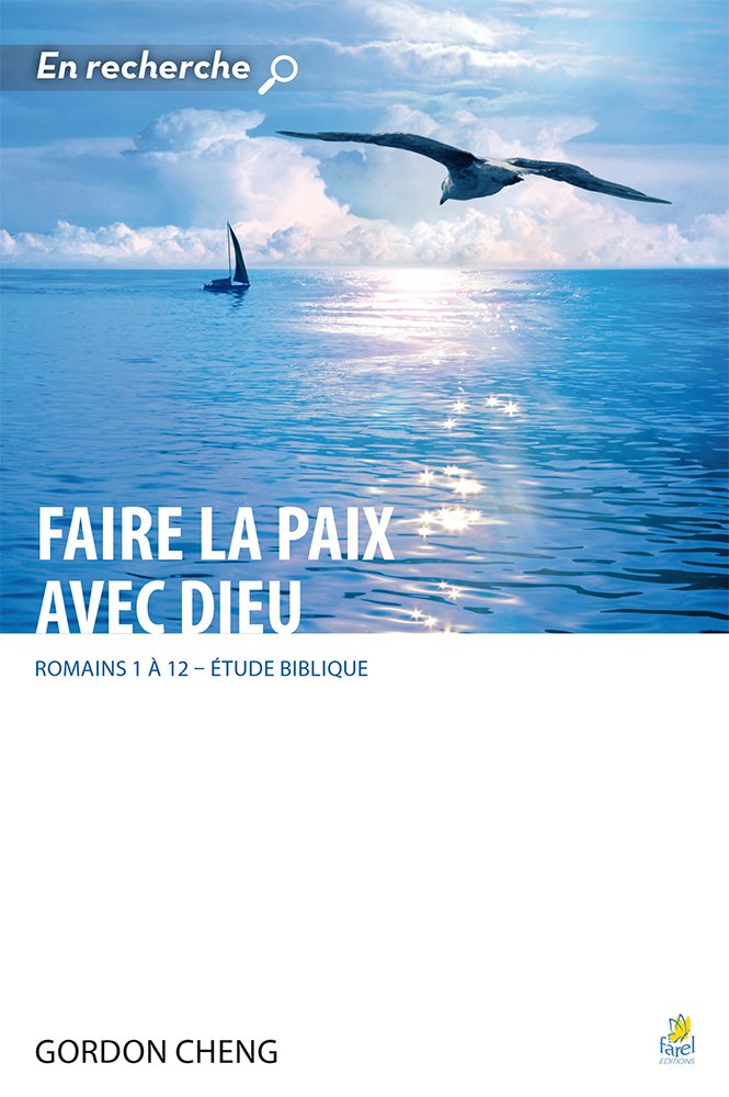 Faire la paix avec Dieu 9782863144411