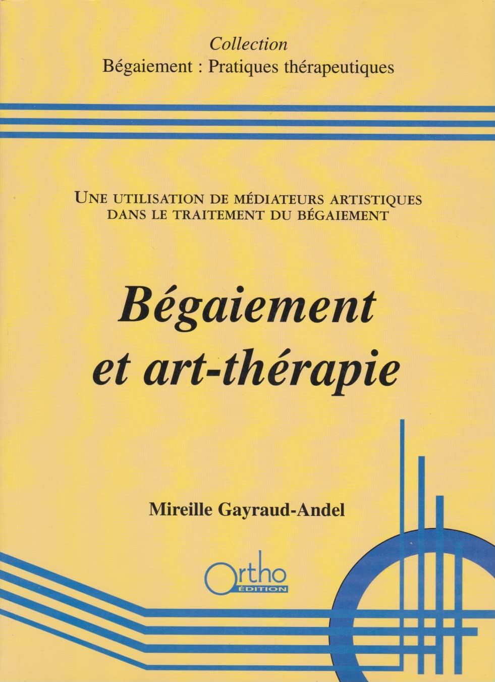 Bégaiement et art-thérapie 9782906896826