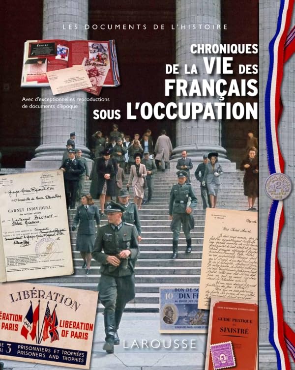 Chroniques de la vie des français sous l'occupation 9782035856418