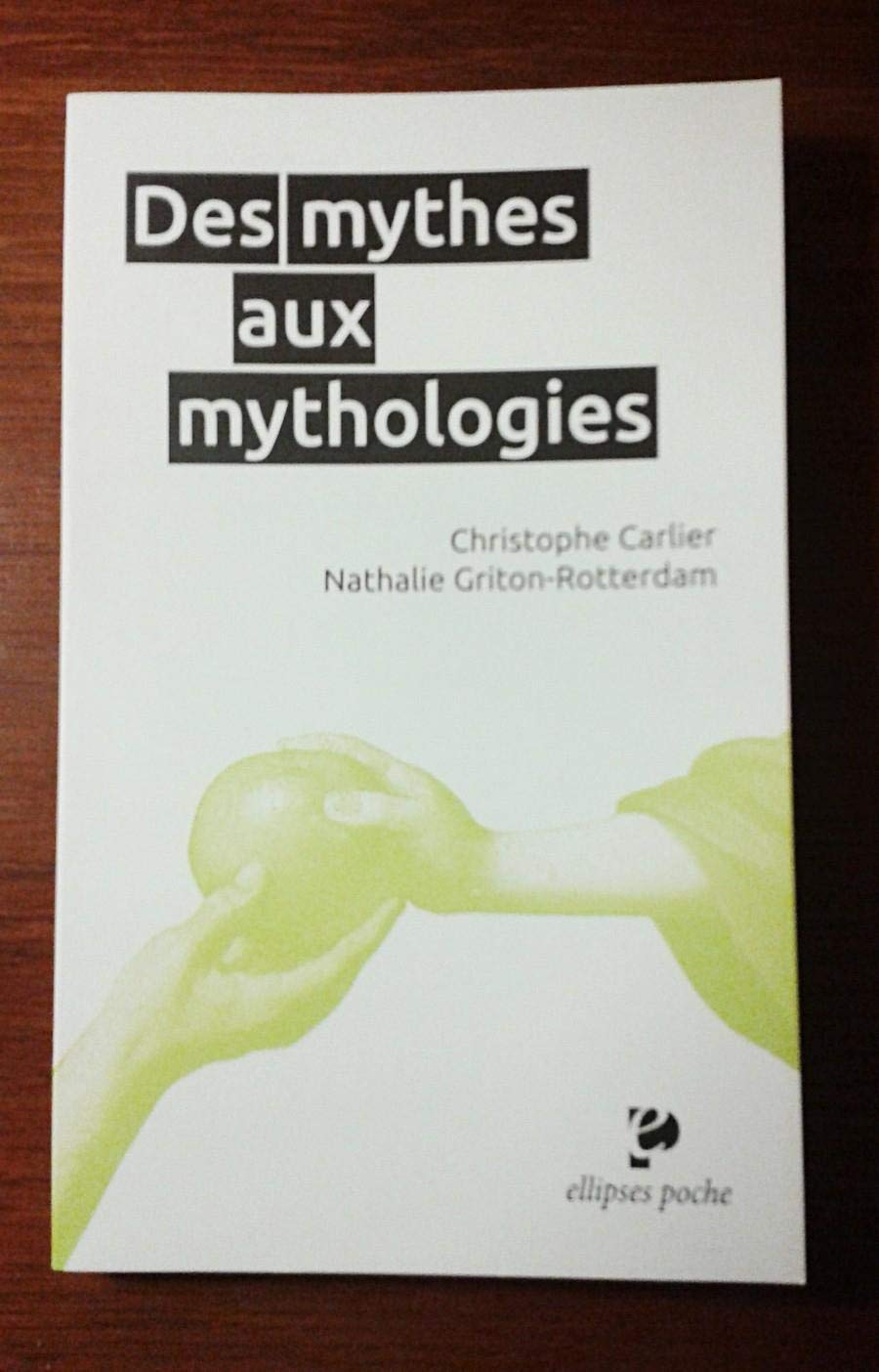 Des mythes aux mythologies 9782729884451