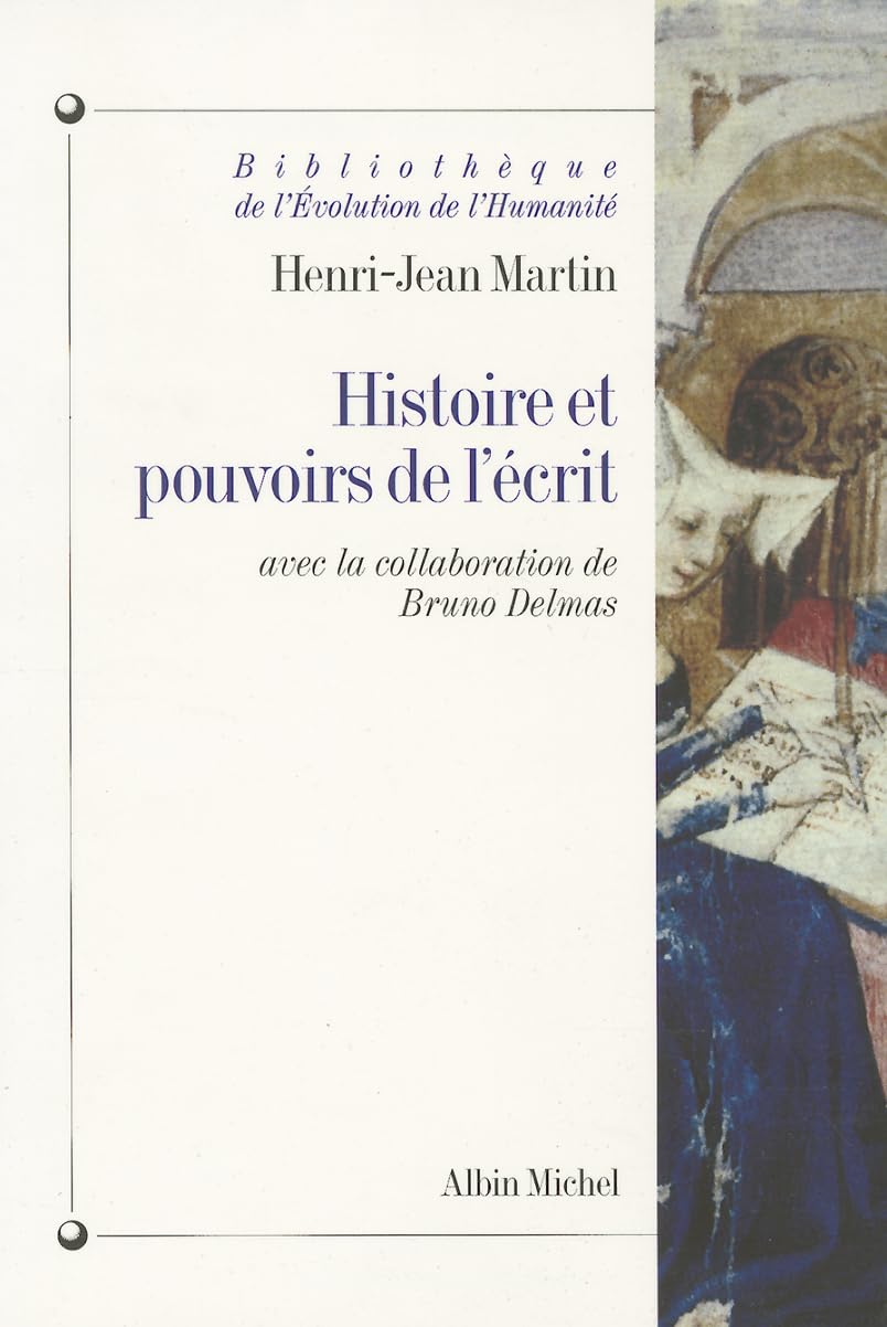 Histoire et pouvoirs de l'écrit 9782226084729
