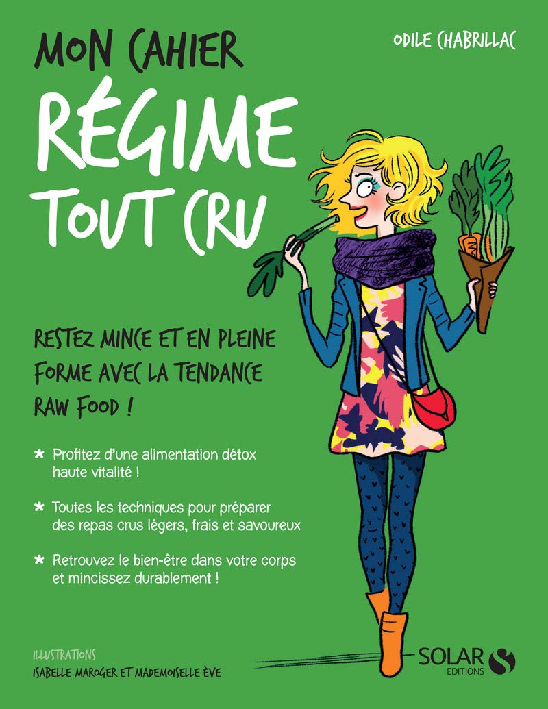 Mon cahier Régime tout cru 9782263072383