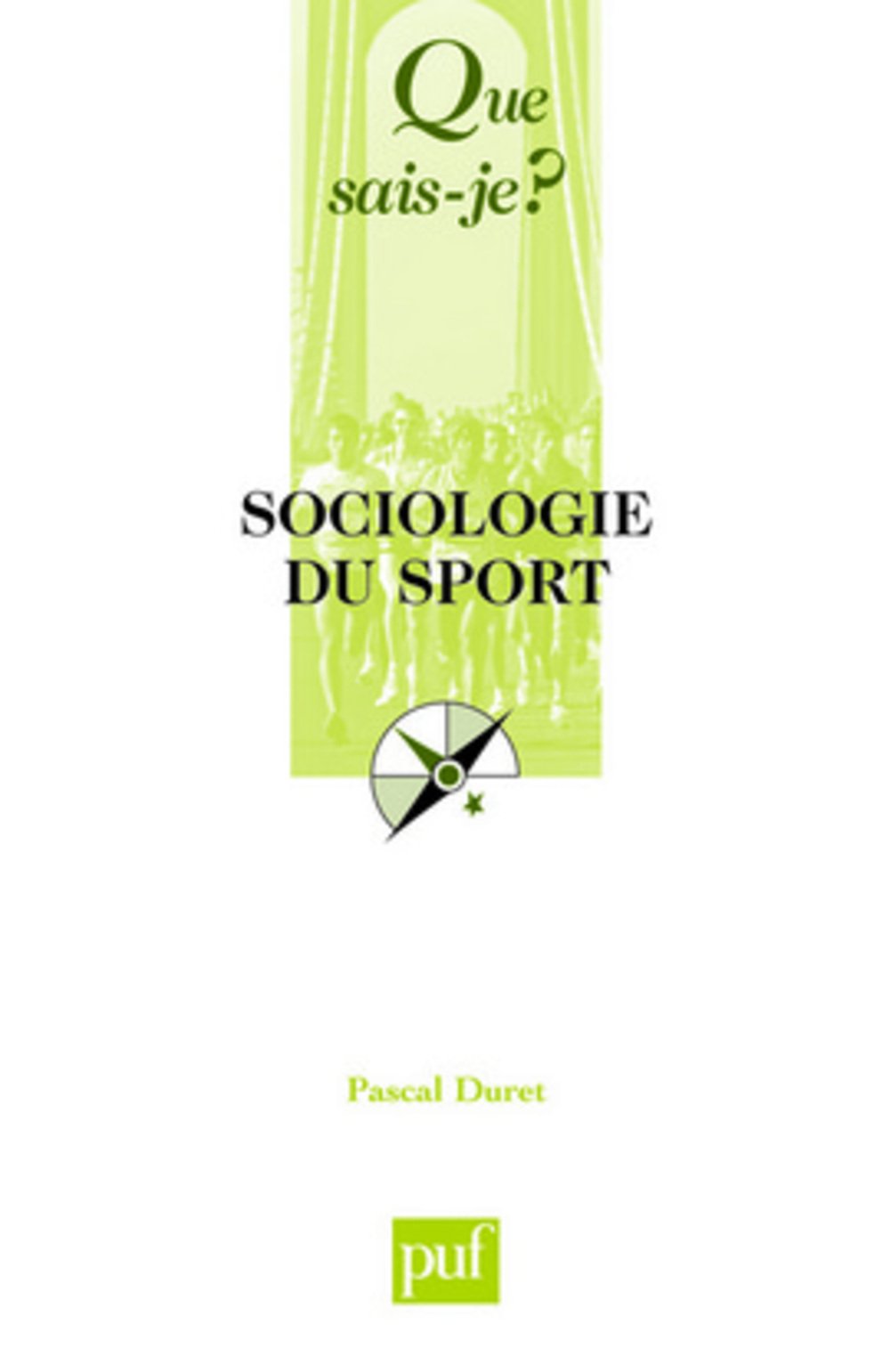 Sociologie du sport 9782130558613