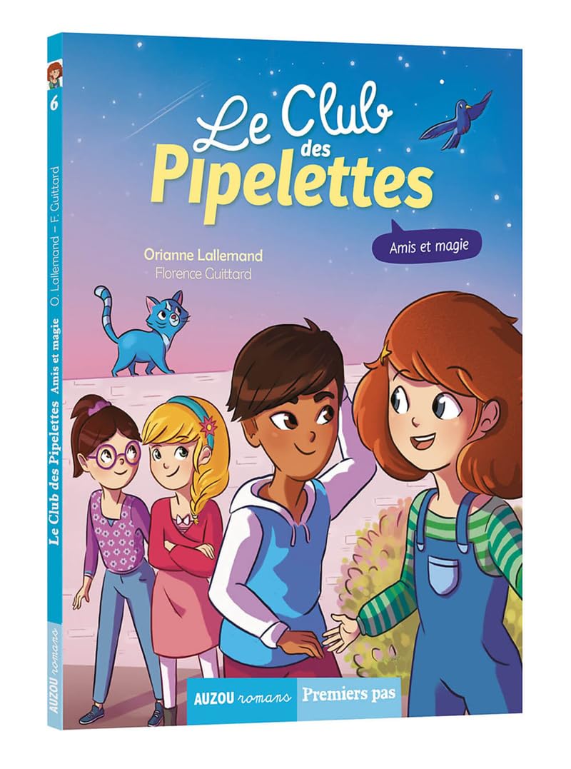 Le club des pipelettes - amis et magie (6) 9782733861387