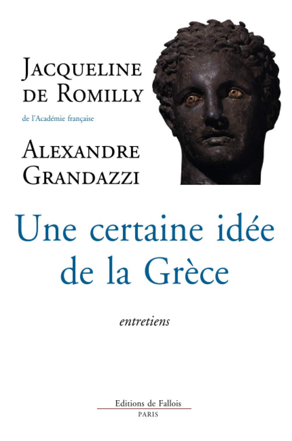Une certaine idée de la Grèce 9782877064842
