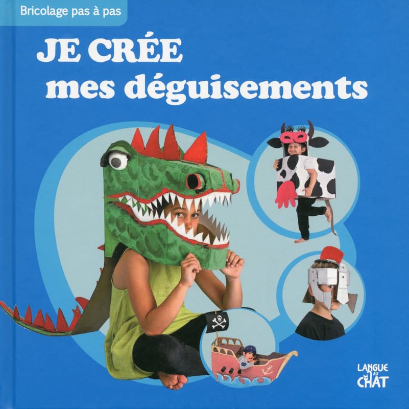 Je crée mes déguisements 9782806307088