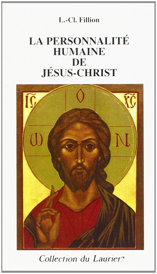 La personnalité humaine de Jésus-Christ 9782864951551