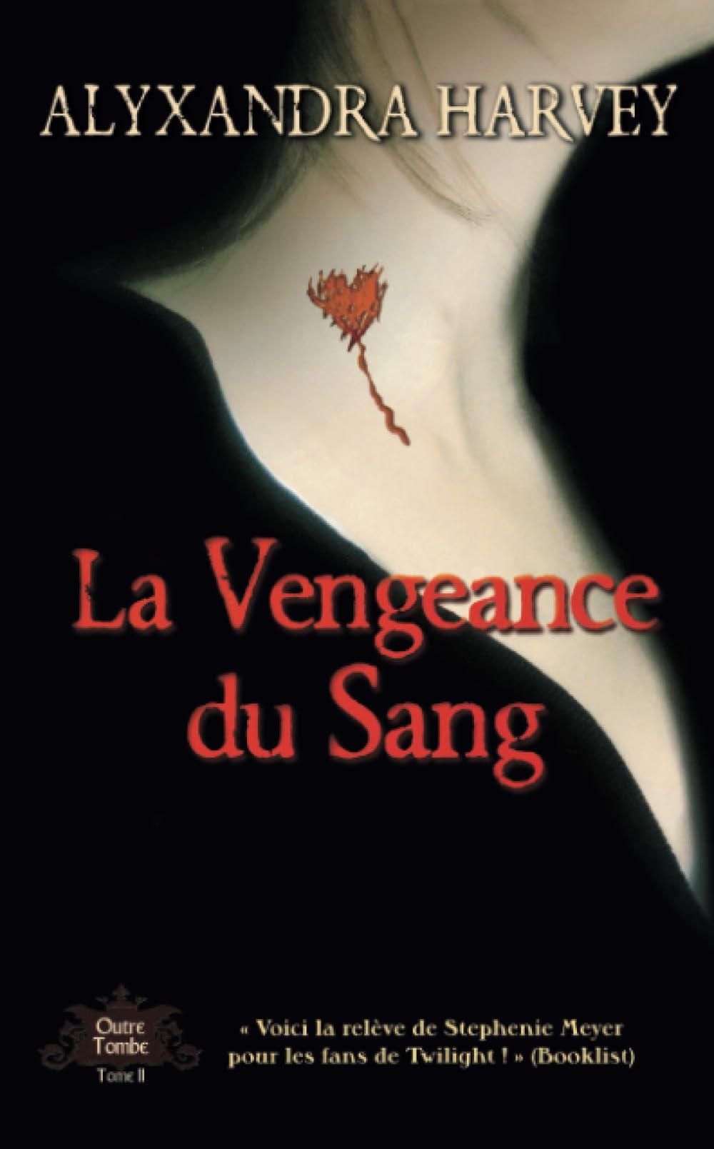 La vengeance du sang Outre-tombe T02 9782352885207
