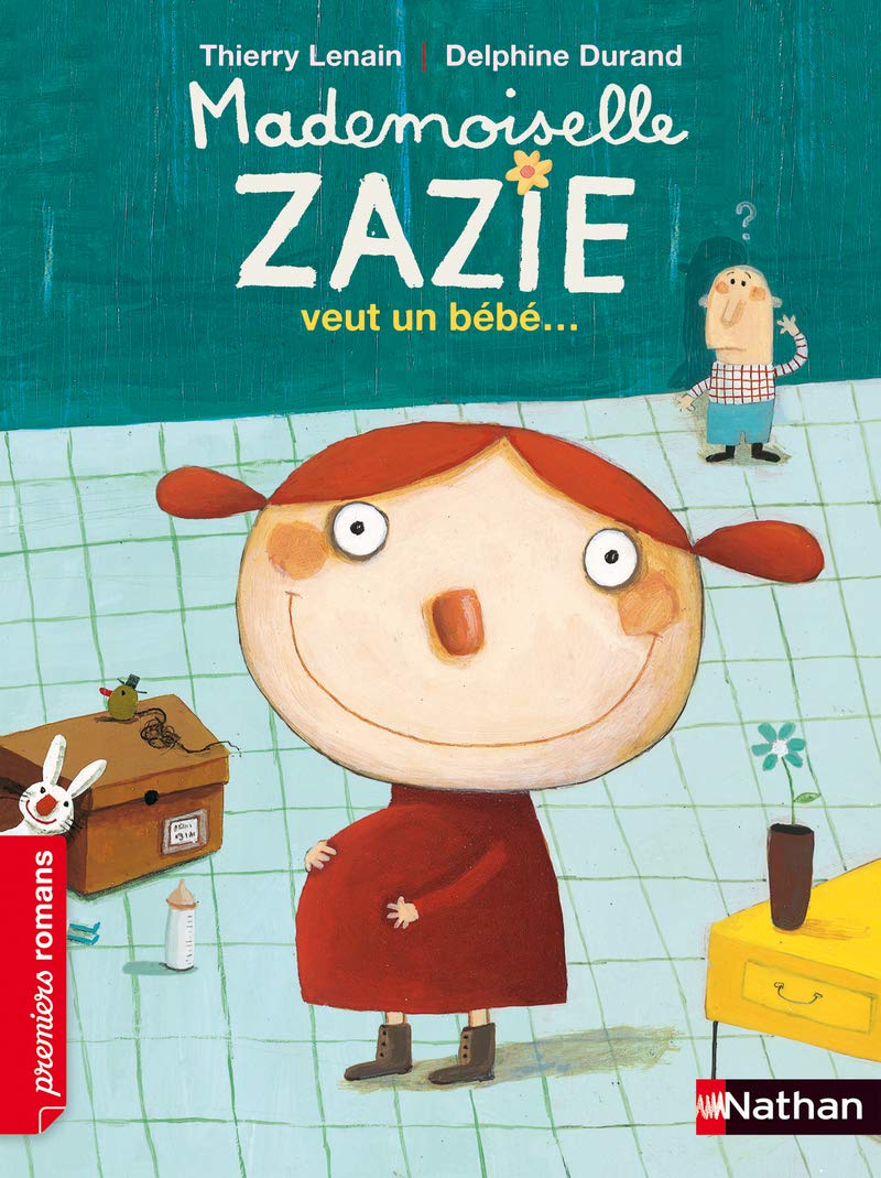 Mademoiselle Zazie veut un bébé - Roman Vivre Ensemble - De 7 à 11 ans 9782092534915