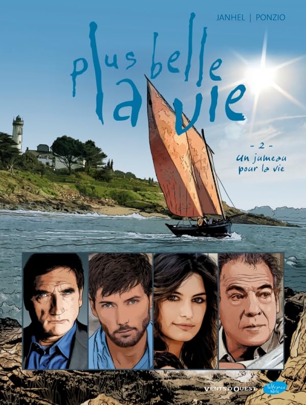 Plus belle la vie - Tome 02: Un jumeau pour la vie 9782749305738