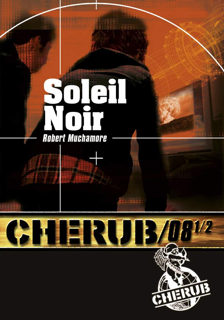 Cherub Mission 8 1/2 : Soleil Noir 9782203062177
