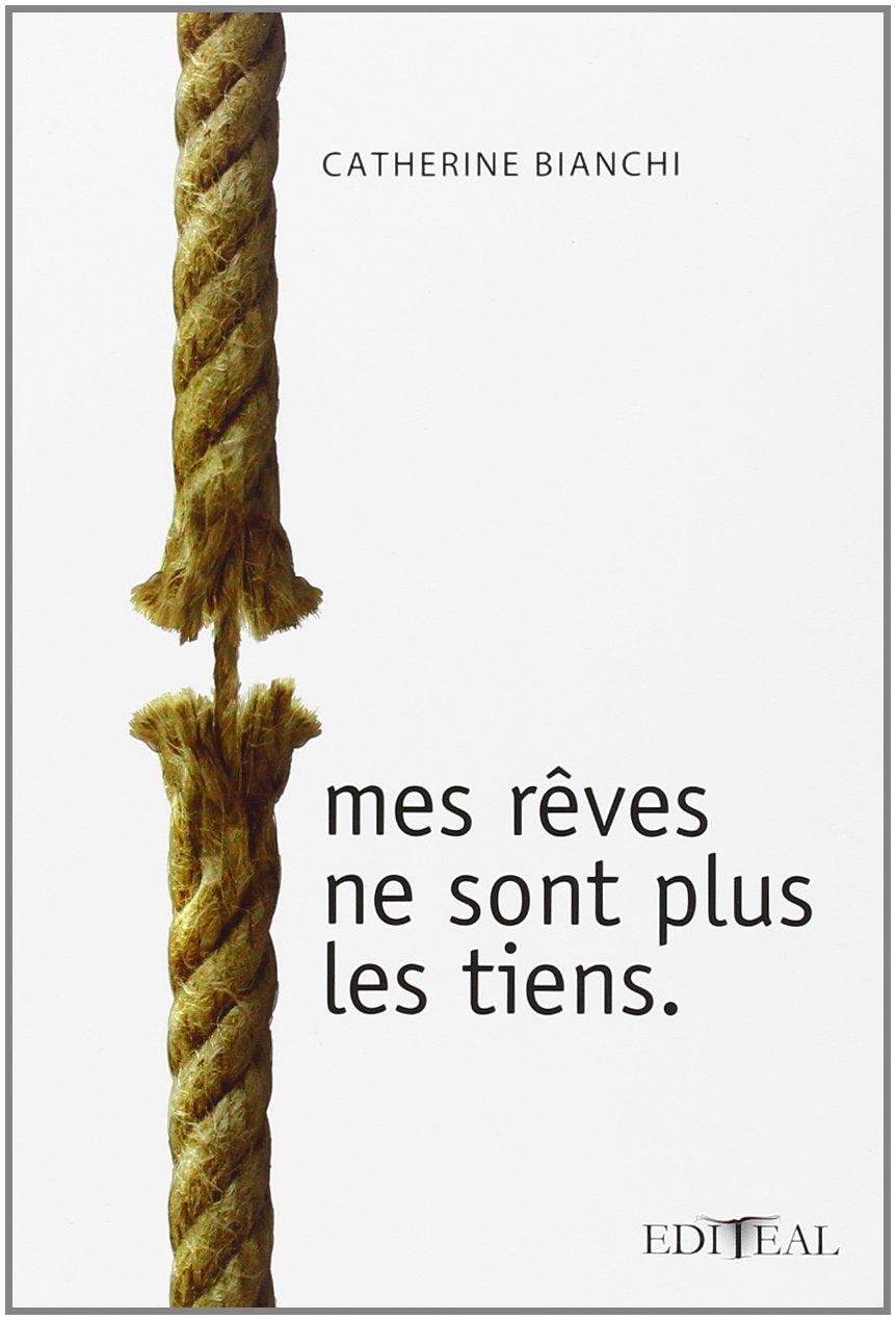 Mes rêves ne sont plus les tiens 9782364500013