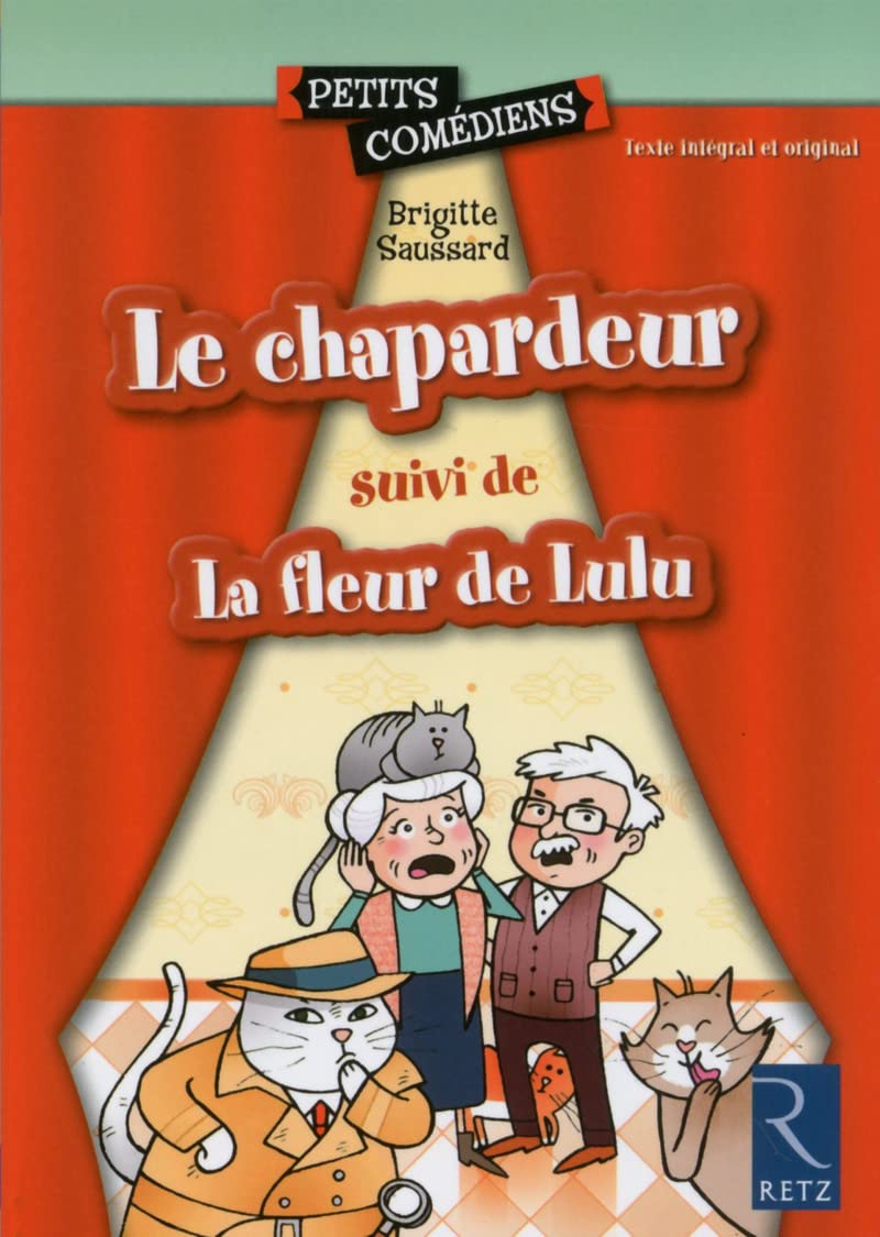 Le chapardeur - La Fleur de Lulu: 8 - 10 ans 9782725632735