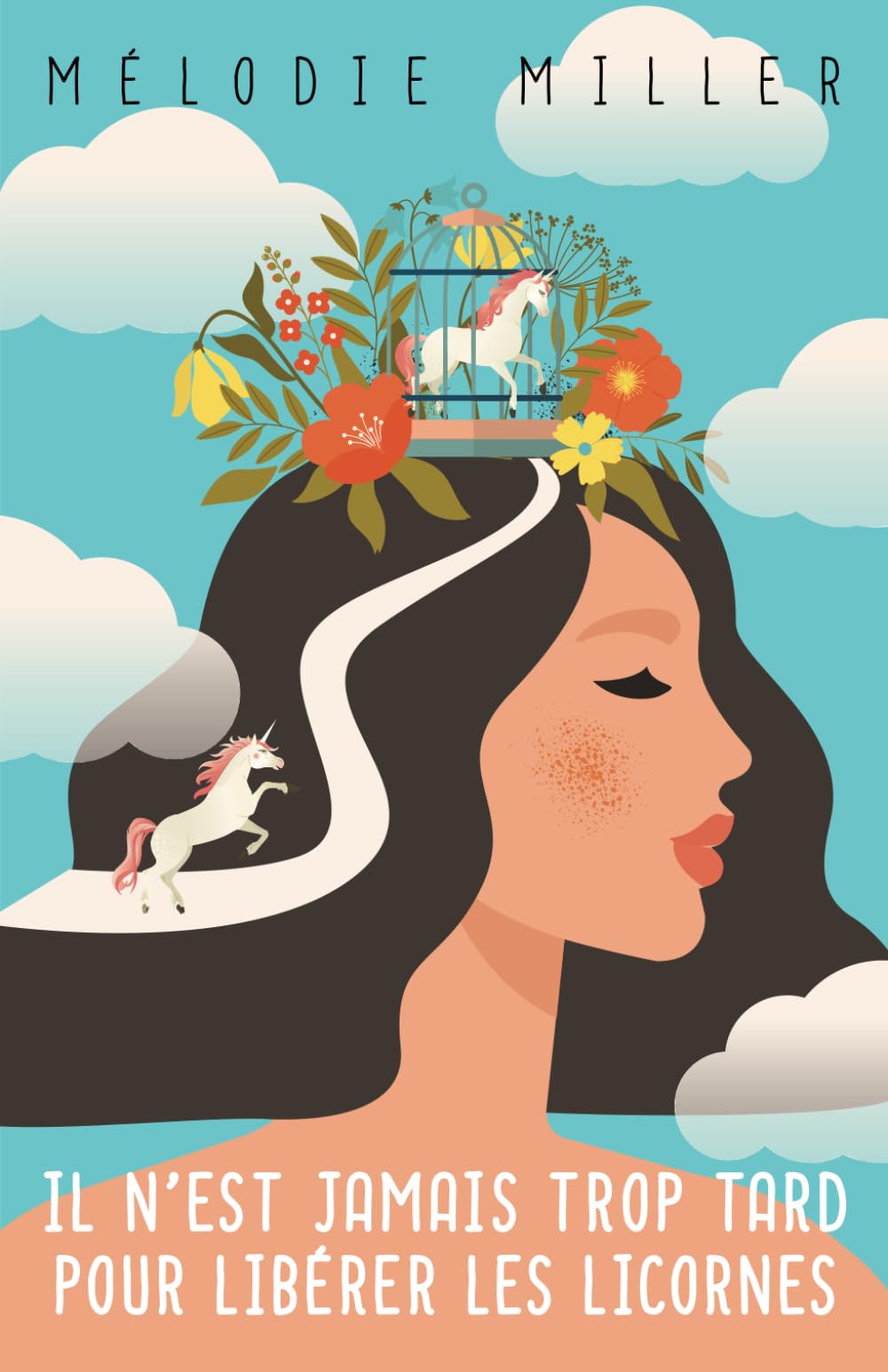 Il n'est jamais trop tard pour libérer les licornes 9798825087252