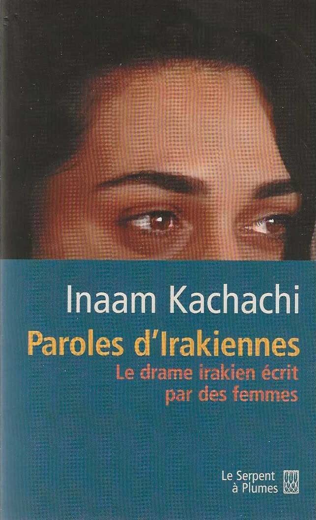 Paroles d'irakiennes : Le drame irakien écrit par des femmes 9782842614348