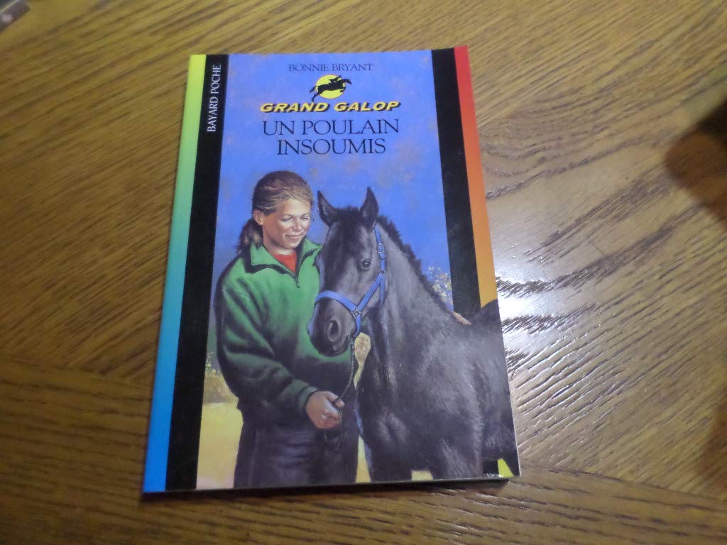 Un poulain insoumis 9782747004640