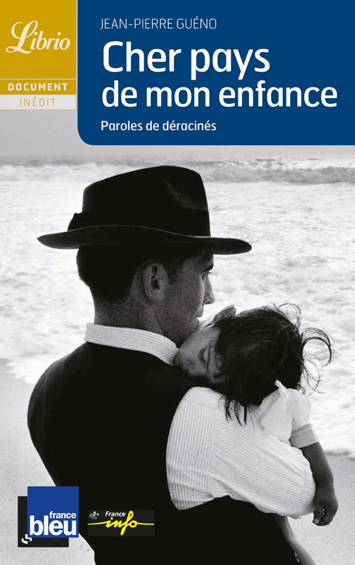 Cher pays de mon enfance, paroles de déracinés 9782290348734