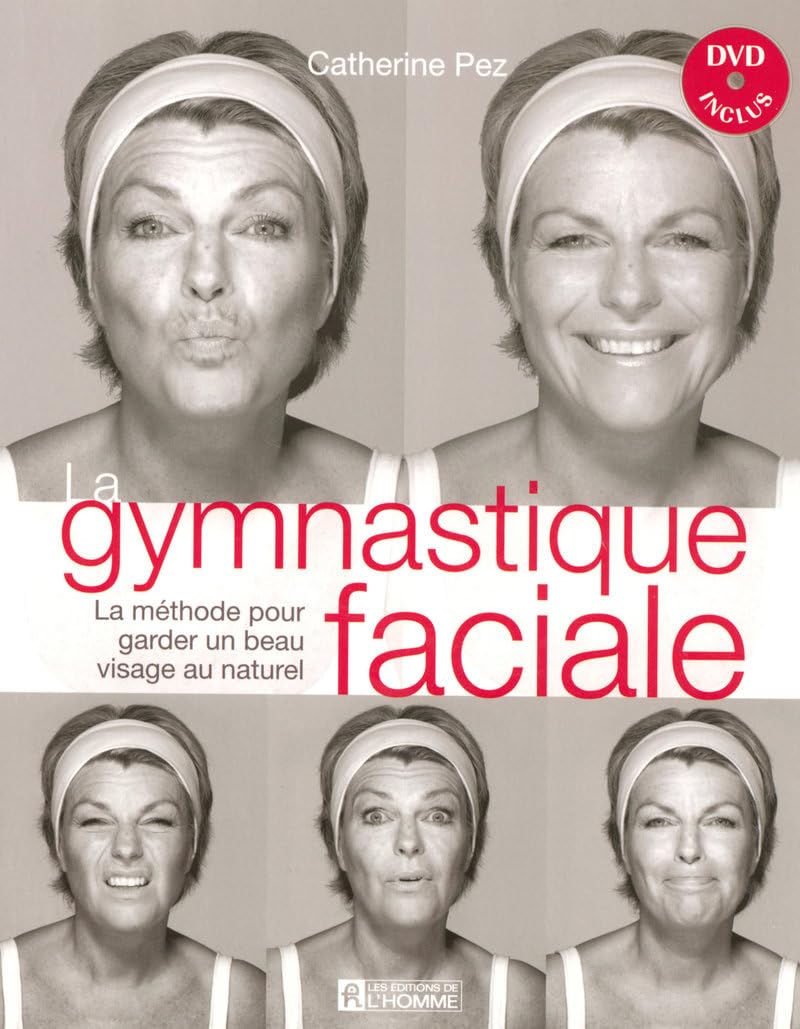 GYMNASTIQUE FACIALE DVD INCLUS 9782761924344