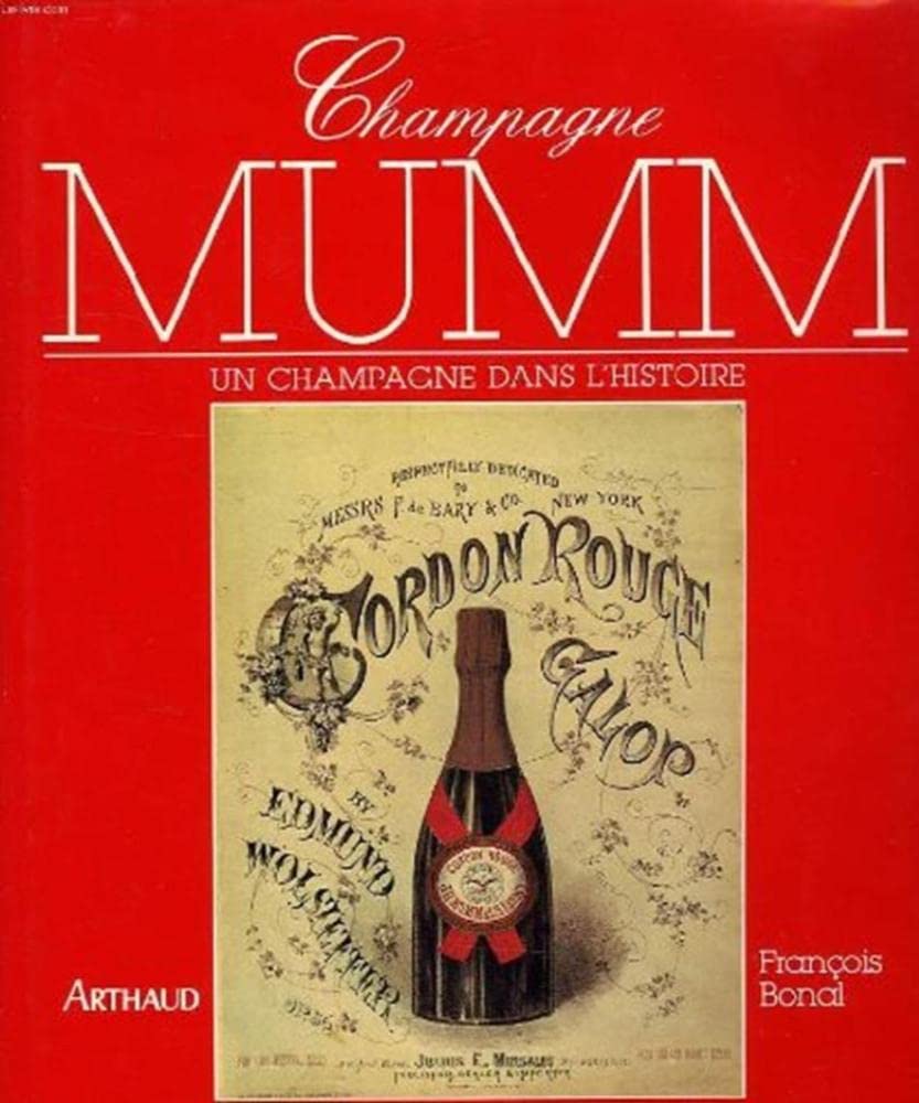Champagne mumm un champagne dans l'histoire 9782700306286