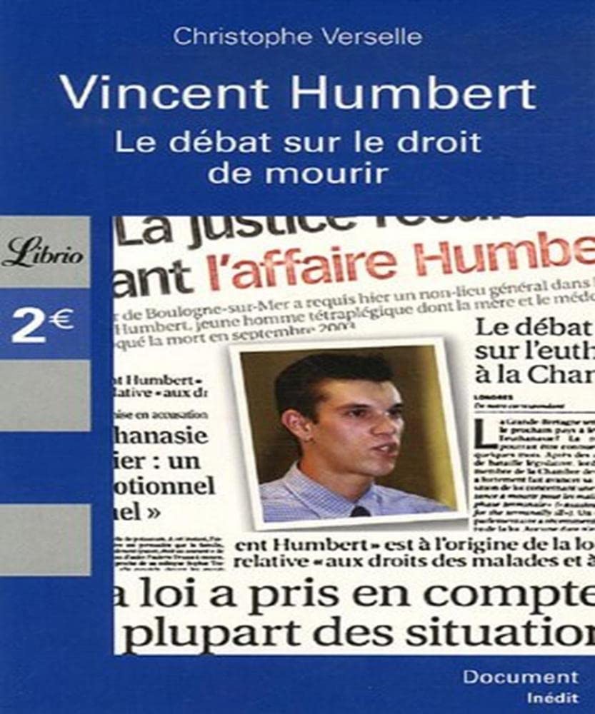 Vincent Humbert: Le débat sur le droit de mourir 9782290354629