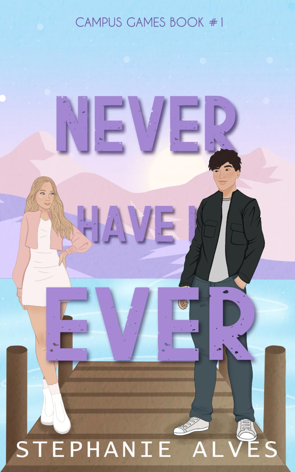 Never Have I Ever - A College Romance Book 9798374617320